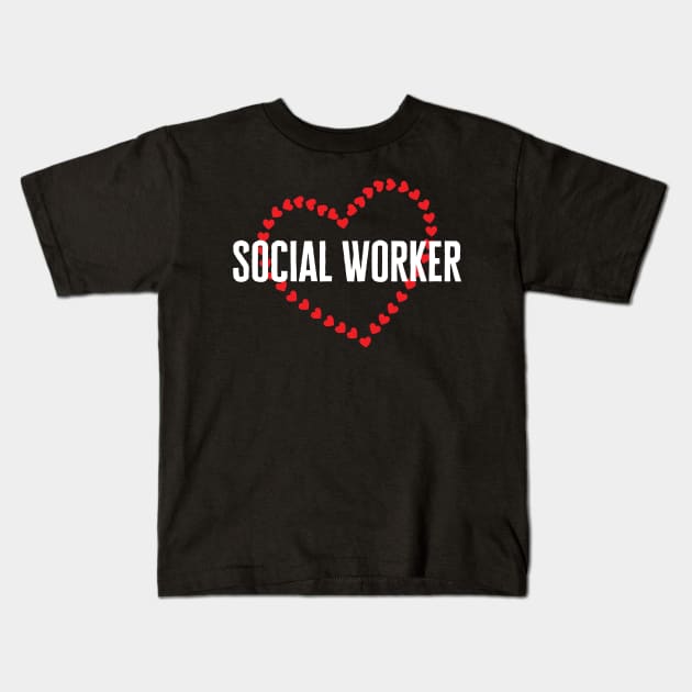 Social Worker Appreciation Kids T-Shirt by HobbyAndArt